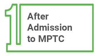 1. After Admission to MPTC