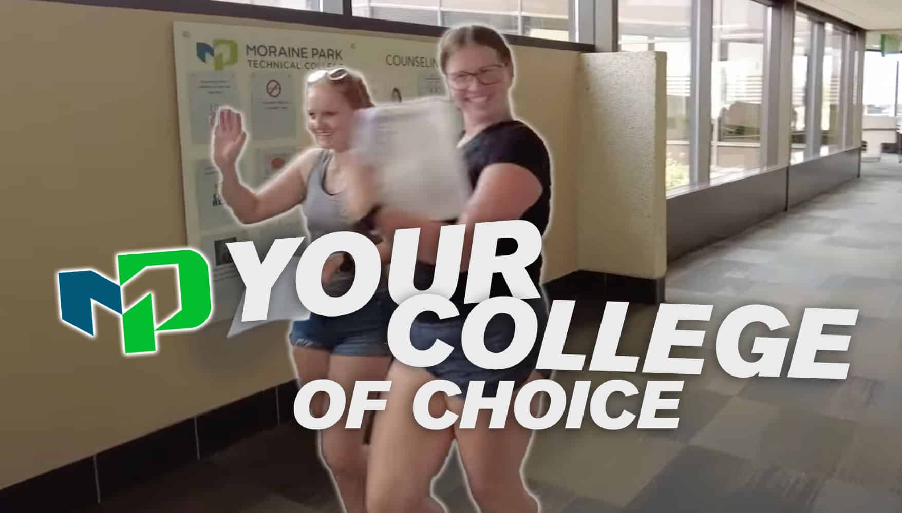 Your College of Choice | Moraine Park Technical College