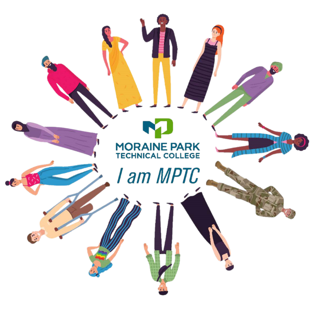 Moraine Park Technical College logo stating "I am MPTC". It is surrounded by a diverse crowd of people.