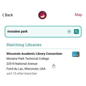 Screenshot of the Libby App screen showing how you can select the Moraine Park library after searching for "Moraine Park" in the search box.