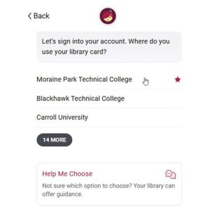 Screenshot of the Libby App that asks people where they use their library card. Moraine Park Technical College is the first option to select.
